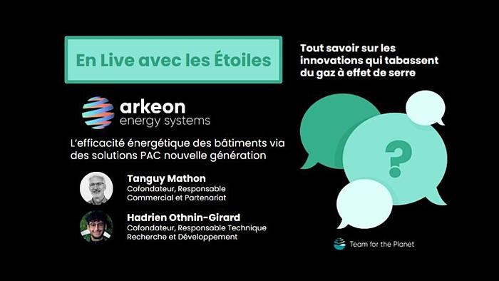 En live avec les Etoiles - Arkéon Energy (Team for the Planet)